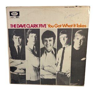 The Dave Clark Five LP Vinyl Record Album You Got What It Takes